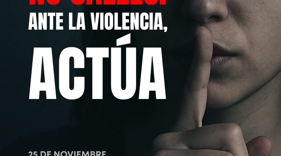 No calles. Ante la violencia, ACTUA.